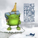 The album art for "Feed Me's Escape from Electric Mountain" by Feed Me